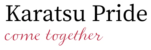 Karatsu Pride come together